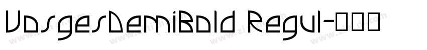 VosgesDemiBold Regul字体转换